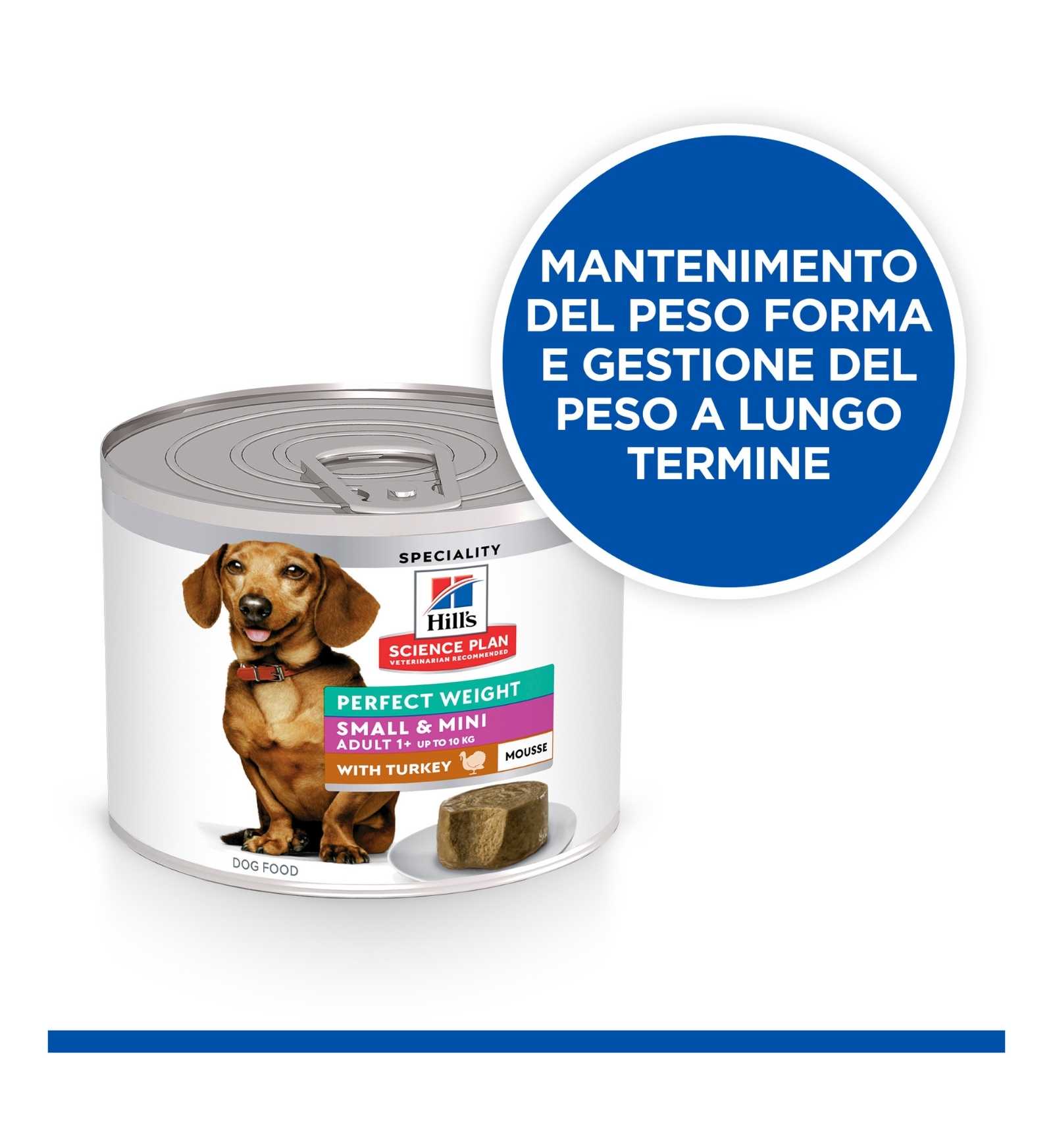 HILL'S SCIENCE PLAN CANE ADULT SMALL & MINI PERFECT WEIGHT MOUSSE AL TACCHINO DA 200 GR IN LATTINA