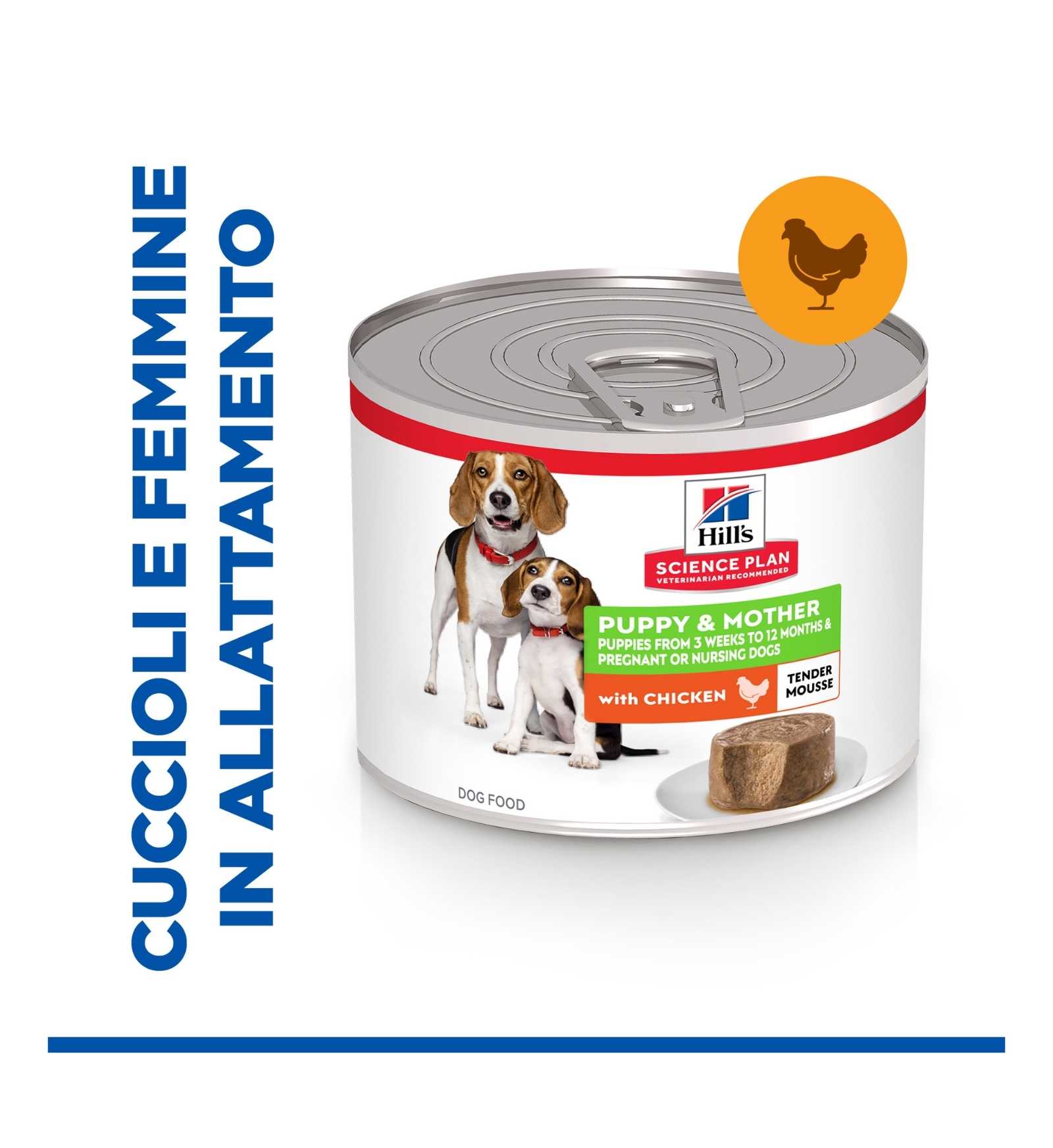 HILL'S SCIENCE PLAN CANE PUPPY E MOTHER MOUSSE AL POLLO DA 200 GR IN LATTINA