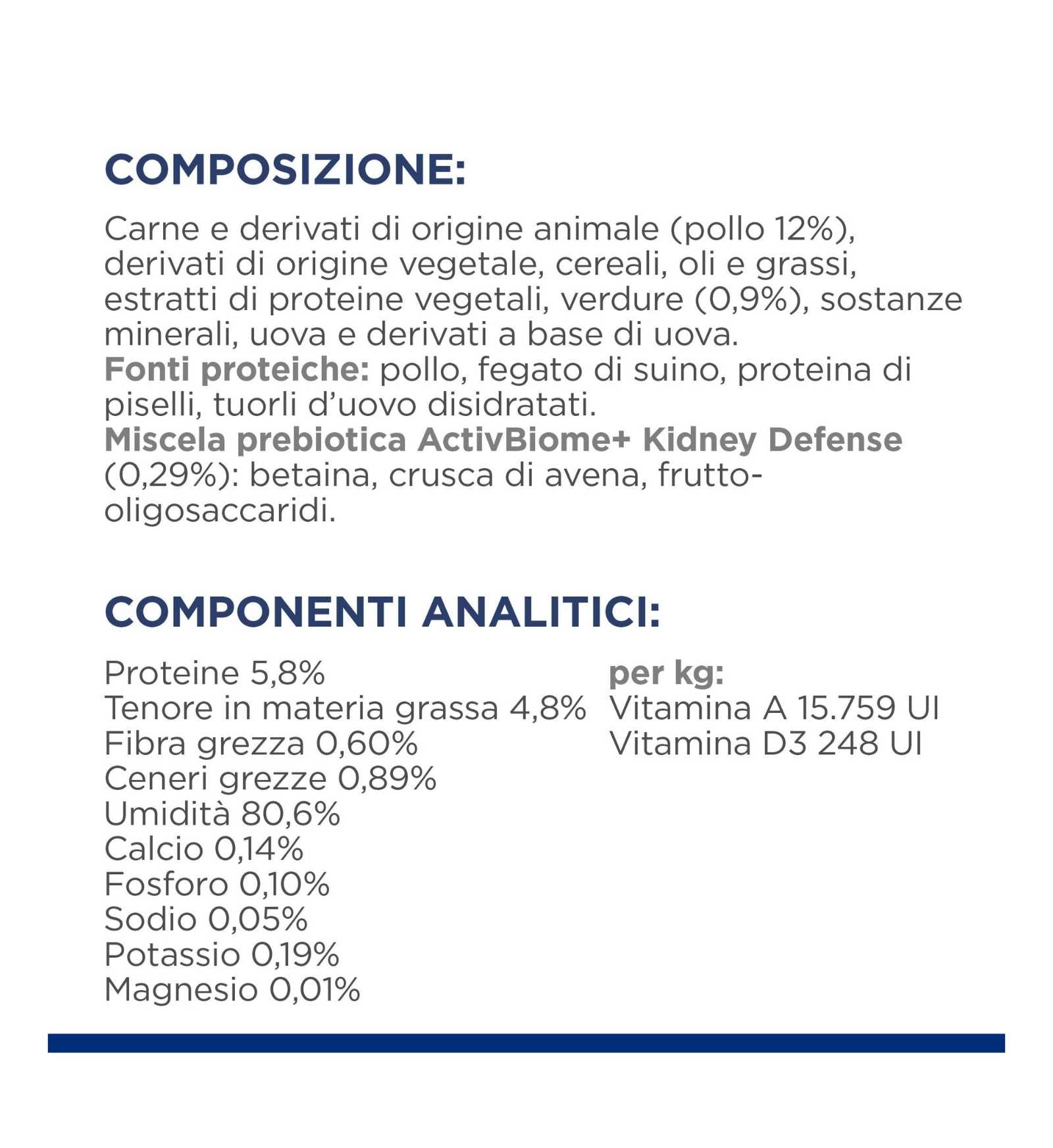 HILL'S PRESCRIPTION DIET GATTO K/D CON SPEZZATINO DI POLLO E VERDURE DA 82 GR IN LATTINA